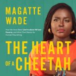 The Heart of A Cheetah, Magatte Wade