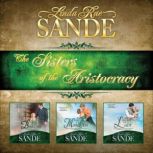 The Sisters of the Aristocracy Boxed..., Linda Rae Sande