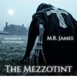 The Mezzotint, M. R. James