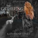 Gathering, Katherine Genet