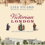 Victorian London, Liza Picard