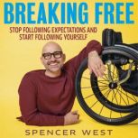 Breaking Free, Spencer West
