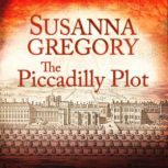 The Piccadilly Plot, Susanna Gregory