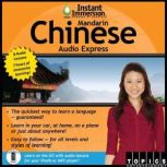 Instant Immersion Mandarin Chinese Audio Express Chinese, TOPICS Entertainment