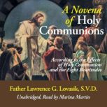 A Novena of Holy Communions, Father Lawrence G. Lovasik, S.V.D.