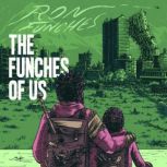 The Funches of Us, Ron Funches