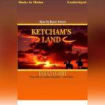 Ketchams Land, Douglas Hirt