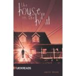 The House on the Hill, Janice Greene