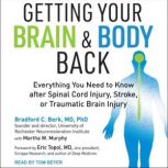Getting Your Brain and Body Back, MD Berk