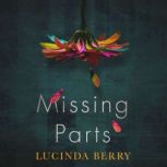 Missing Parts, Dr. Lucinda Berry