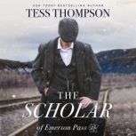 The Scholar, Tess Thompson