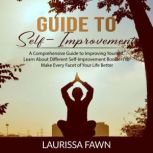 Guide to SelfImprovement, Laurissa Fawn