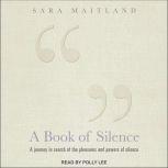 A Book of Silence, Sara Maitland