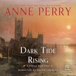 Dark Tide Rising A William Monk Novel, Anne Perry
