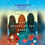 The Weight of the Heart, Susana Aikin