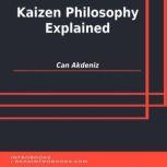 Kaizen Philosophy Explained, Can Akdeniz