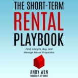 The ShortTerm Rental Playbook, Andy Wen