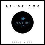 Aphorisms, Oscar Wilde