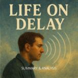 Life on Delay Book Summary   Analys..., Alexander Pike