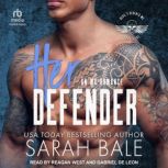 Her Defender, Sarah Bale