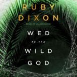 Wed To The Wild God, Ruby Dixon