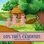 Los Tres Cerditos, Joseph Jacobs