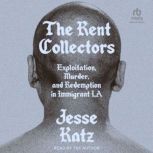 The Rent Collectors, Jesse Katz