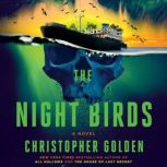The Night Birds, Christopher Golden