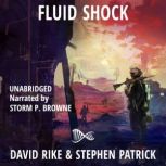 Fluid Shock, David Rike