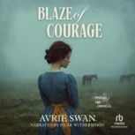 Blaze of Courage, Avrie Swan