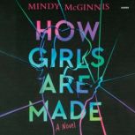How Girls Are Made, Mindy McGinnis