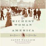 The Richest Woman in America, Janet Wallach