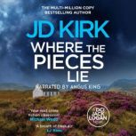 Where the Pieces Lie, JD Kirk