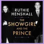 The Showgirl and the Prince, Ruthie Henshall