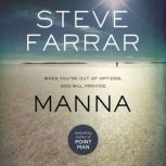 Manna When You're Out of Options, God Will Provide, Steve Farrar