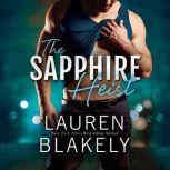 The Sapphire Heist, Lauren Blakely