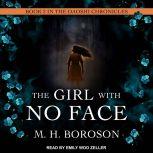 The Girl with No Face, M.H. Boroson