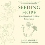 Seeding Hope, Jack Algiere