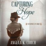 Capturing Hope, Angela K. Couch
