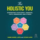 The Holistic You, Rabbi Daniel Lapin