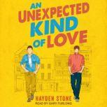 An Unexpected Kind of Love, Hayden Stone