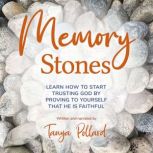 Memory Stones, Tanya Pollard