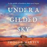 Under a Gilded Sky, Imogen Martin