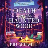 Death in the Haunted Wood, Kim Griswell