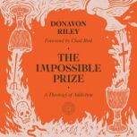 The Impossible Prize, Donavon Riley