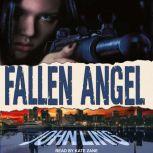 Fallen Angel A Raines and Shaw Thriller, John Ling