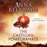 The Castilian Pomegranate, Anna Belfrage