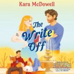 The Write Off, Kara McDowell