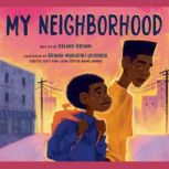 My Neighborhood, Delano Brown