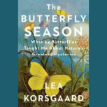 The Butterfly Season, Lea Korsgaard